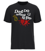 Don't Do Nothing For Free