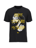 Don't Disturbed Me In My Sleep Oversized